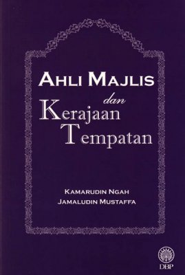 Ahli Majlis dan Kerajaan Tempatan 