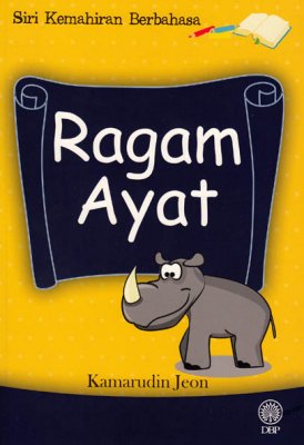 Siri Kemahiran Berbahasa: Ragam Ayat 