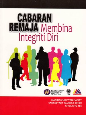 Cabaran Remaja Membina Integriti Diri 