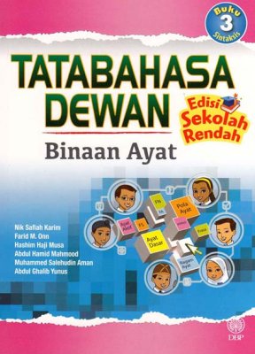 Tatabahasa Dewan Edisi Sekolah Rendah Buku 3: Binaan Ayat 