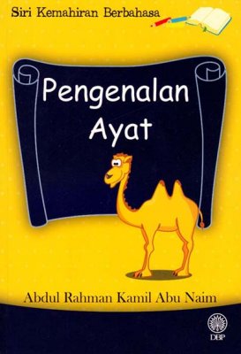 Siri Kemahiran Berbahasa: Pengenalan Ayat 