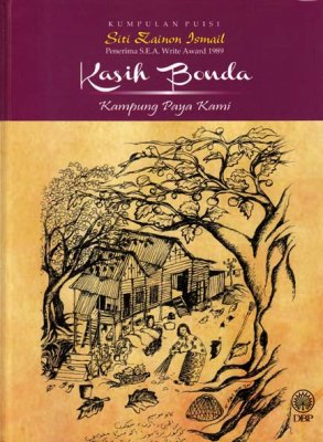 Kumpulan Puisi: Kasih Bonda Kampung Paya Kami 