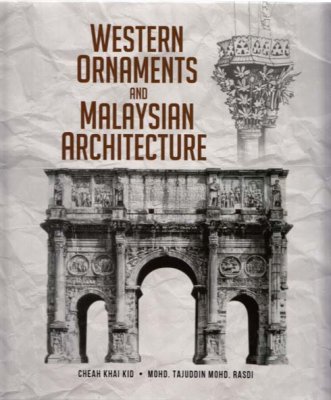 Western Ornaments and Malaysian Architecture 