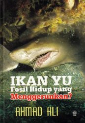 Ikan Yu Fosil Hidup yang Menggerunkan?