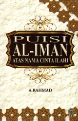 Puisi Al-Iman Atas Nama Cinta Ilahi