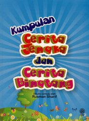 Kumpulan Cerita Jenaka dan Cerita Binatang