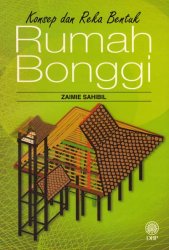 Konsep dan Reka Bentuk Rumah Bonggi