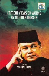 Critical Views On Works By Noordin Hassan