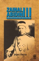 Zainal Abidin lll: Biografi Sultan yang Adil dan Alim