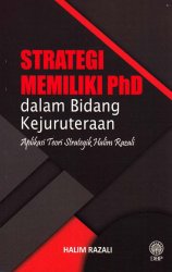 Strategi Memiliki PhD dalam Bidang Kejuruteraan: Aplikasi Teori Strategik Halim Razali