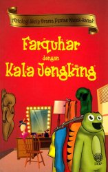 Antologi Skrip Drama Pentas Kanak-kanak: Farquhar dengan Kala Jengking