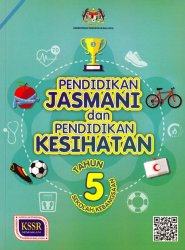 Pendidikan Jasmani dan Pendidikan Kesihatan Tahun 5 SK