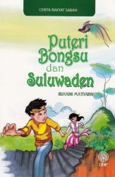 Cerita Rakyat Sabah: Puteri Bongsu dan Suluwedan