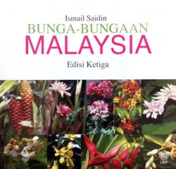 Bunga-Bungaan Malaysia Edisi Ketiga