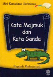 Siri Kemahiran Berbahasa: Kata Majmuk dan Kata Ganda