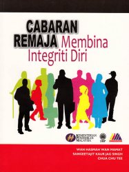 Cabaran Remaja Membina Integriti Diri