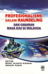 Profesionalisme Dalam Kaunseling dan Cabaran Masa Kini di Malaysia
